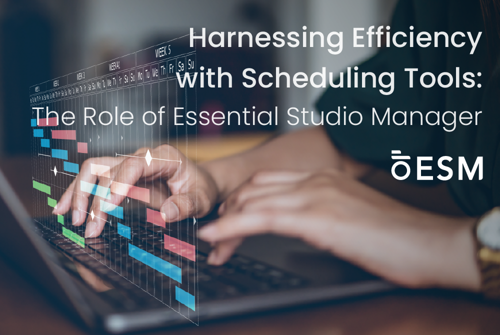 Harnessing Efficiency with Appointment Scheduling Tools: The Role of Essential Studio Manager
