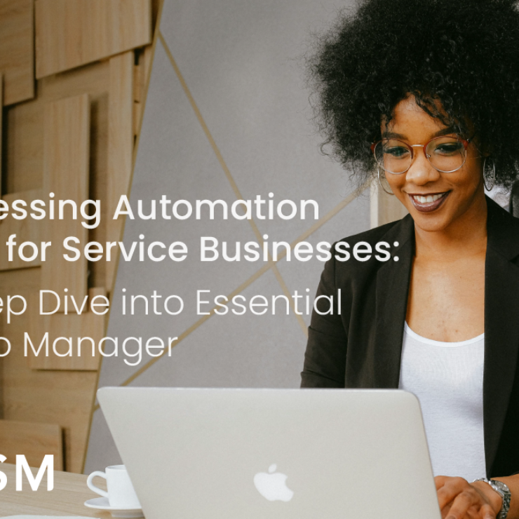 Harnessing Automation Tools for Service Businesses: A Deep Dive into Essential Studio Manager