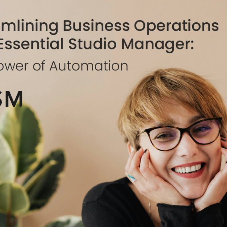 Streamlining Business Operations with Essential Studio Manager: The Power of Automation