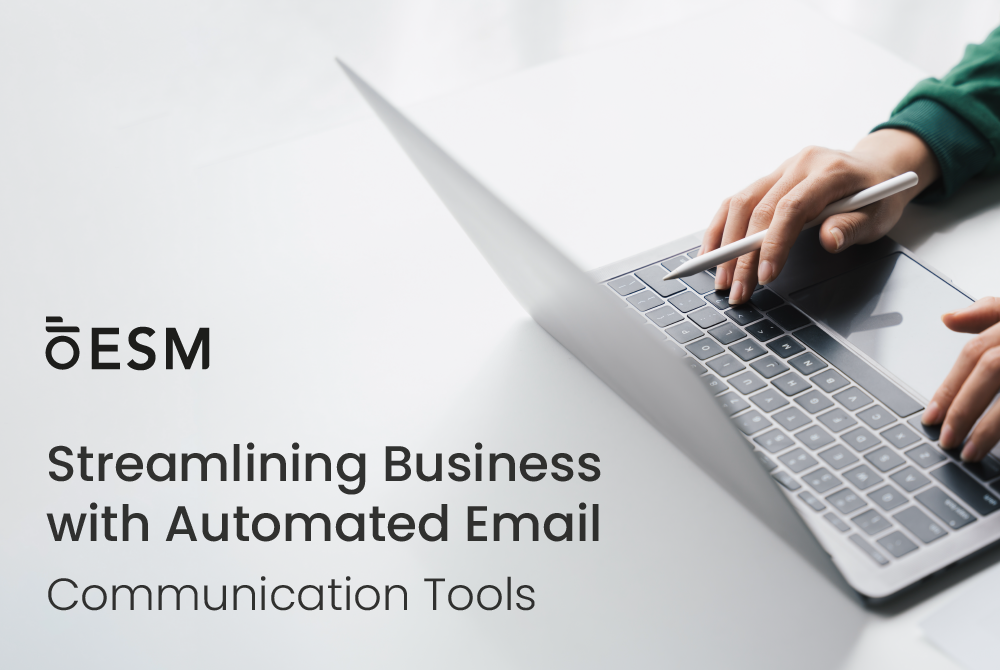 Streamlining Business with Automated Email Communication Tools