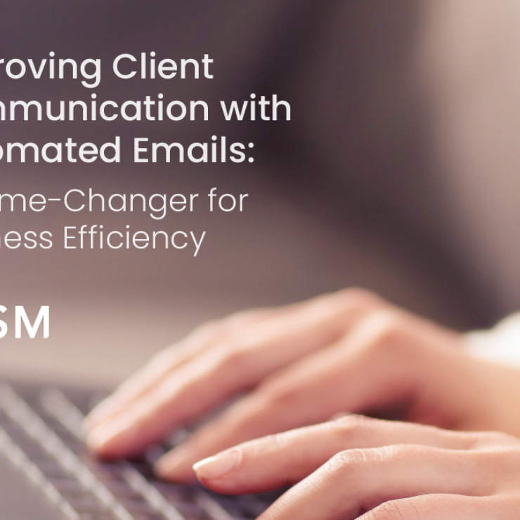 Improving Client Communication with Automated Emails: A Game-Changer for Business Efficiency