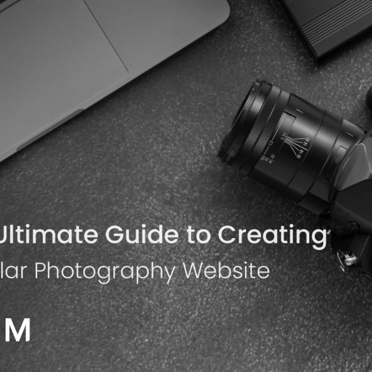 The Ultimate Guide to Creating a Stellar Photography Website