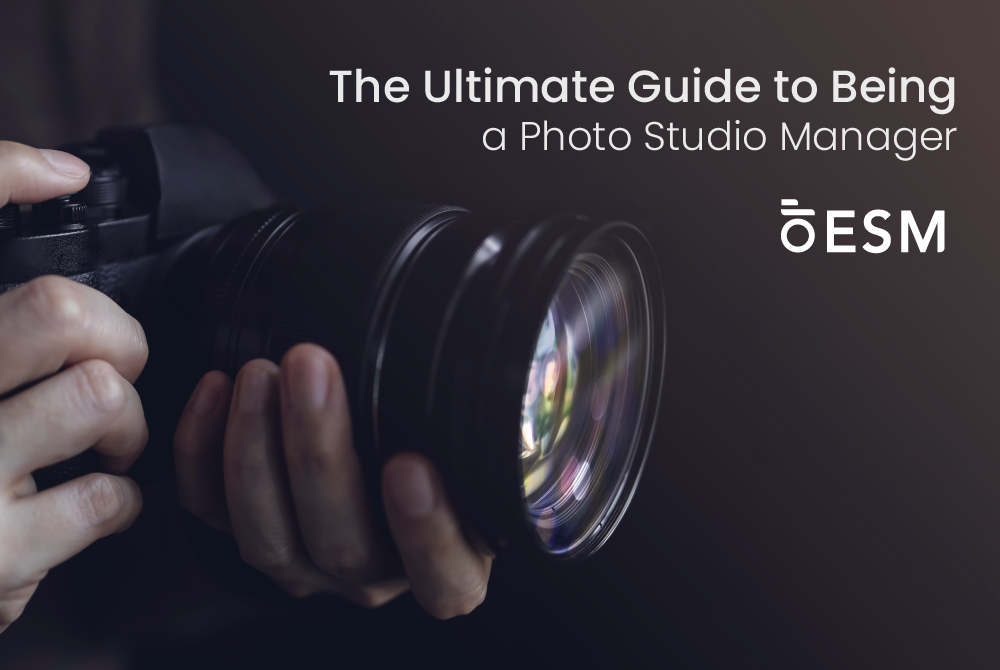 The Ultimate Guide to Being a Photo Studio Manager