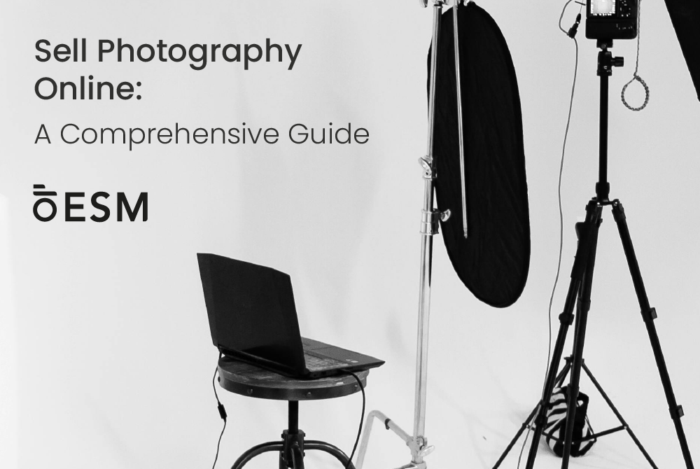 Sell Photography Online: A Comprehensive Guide