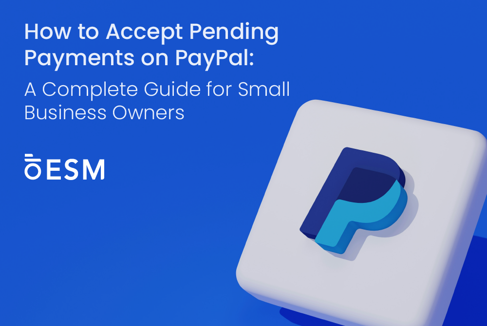 How to Accept Pending Payments on PayPal: A Complete Guide for Small Business Owners