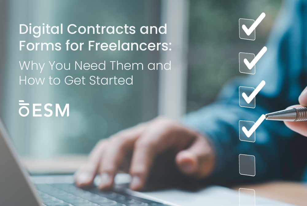 Digital Contracts and Forms for Freelancers: Why You Need Them and How to Get Started